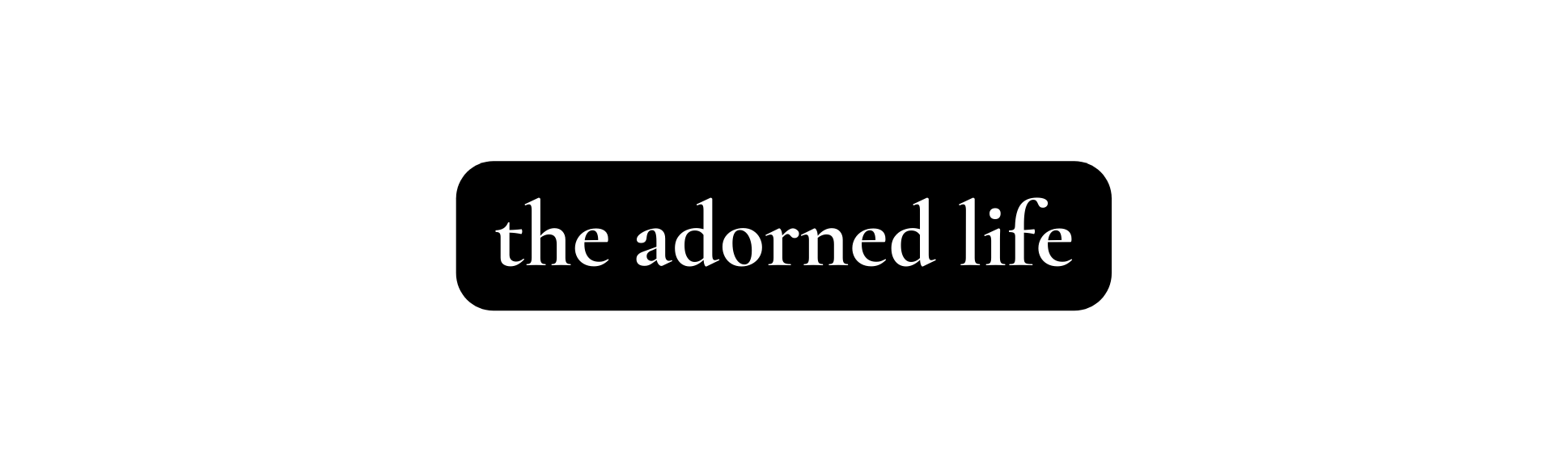 the adorned life
